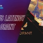 Ping vs Latency in Valorant: Ping Test vs Server Test for Better Gameplay